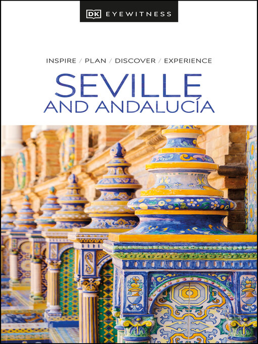 Title details for DK Eyewitness Seville and Andalucia by DK Travel - Wait list